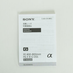 SONY FE 400-800mm F6.3-8 G OSS SEL400800G SONY FE 400-800mm F6.3-8 G OSS SEL400800G