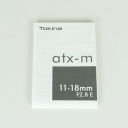 TOKINA atx-m 11-18mm F2.8E(ソニーE用/APS-C専用) TOKINA atx-m 11-18mm F2.8E(ソニーE用/APS-C専用)